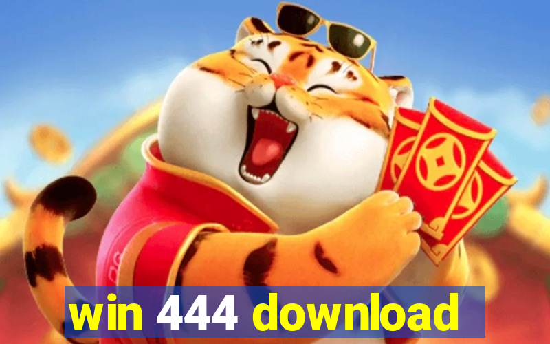 win 444 download